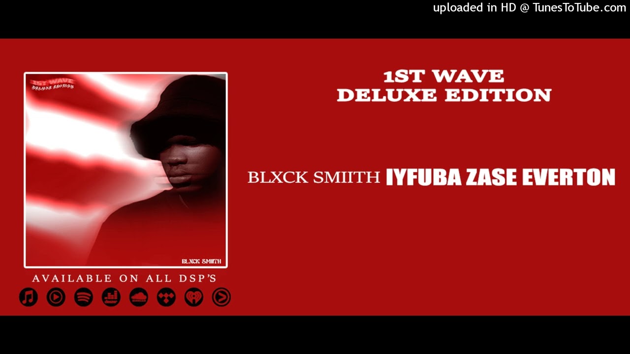 Blxck Smiith - IYFUBA ZASE EVERTON