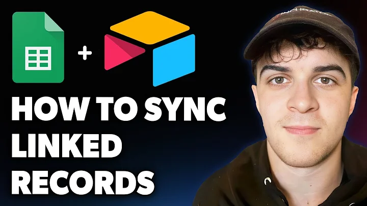 How to Sync Linked Records From Google Sheets to Airtable [2025 Full Guide]