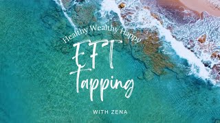 EFT Tapping: Raise your Vibration, Healthy Wealthy Happy 