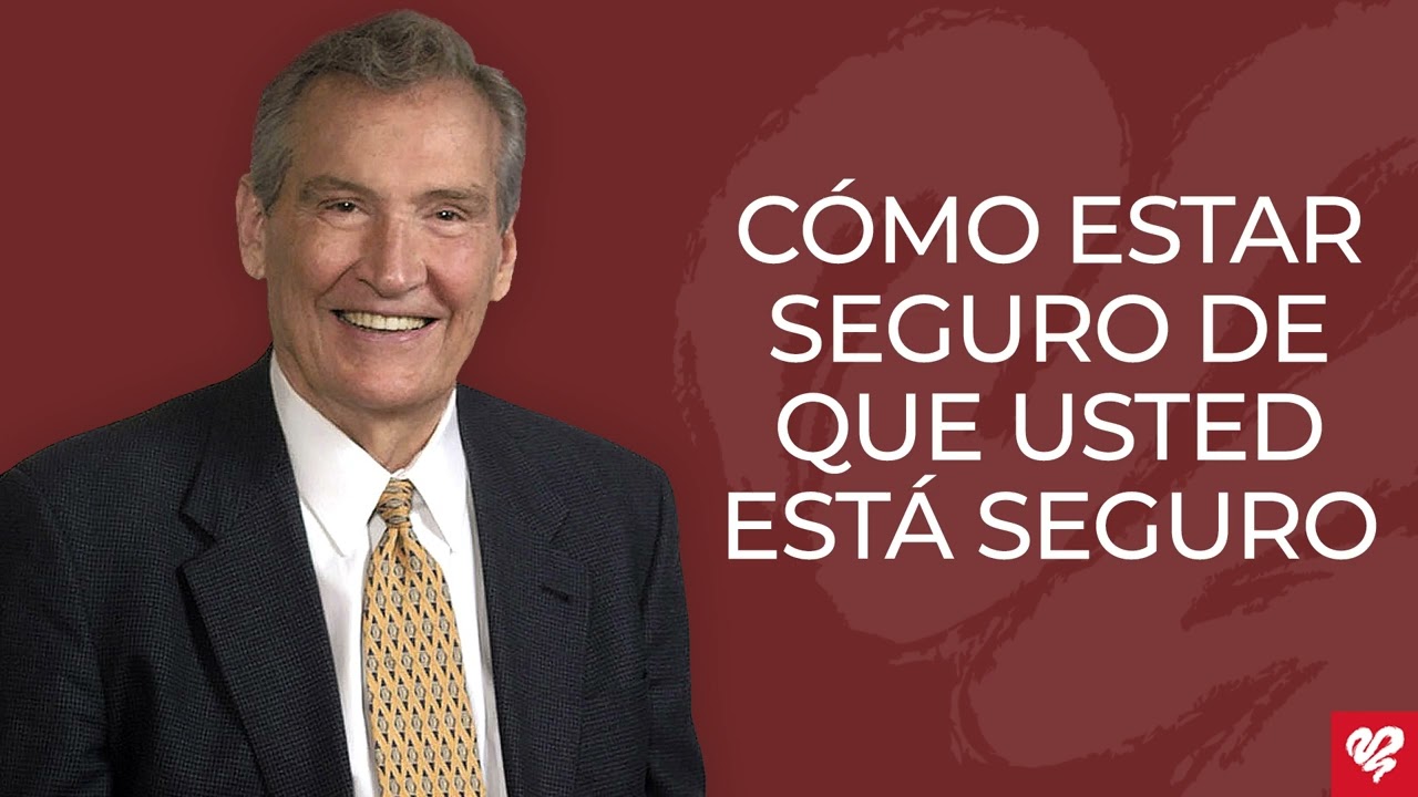 Cómo estar seguro de que usted está seguro - 2 P. 1:1-10 (Q1616) - Pr. Adrián Rogers