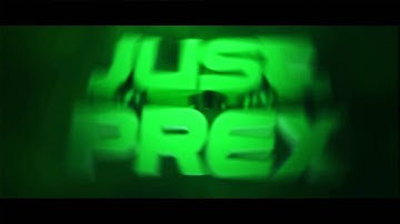JustPrex - Intro | by rexoFX