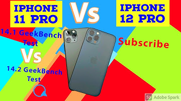 iPhone 12 Pro Vs IPhone 11 Pro  geek bench 14.1 Vs 14.2
