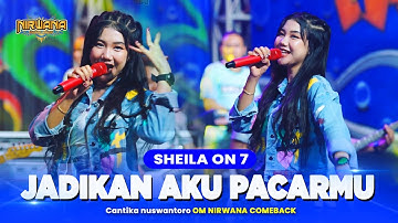 JADIKANLAH AKU PACARMU ( J.A.P - Sheila On 7) - Cantika Nuswantoro OM NIRWANA COMEBACK