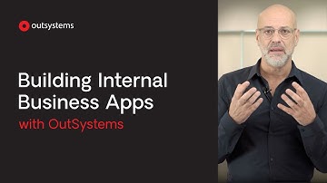Building Internal Business Apps with OutSystems