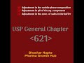 USP General Chapter 621: Adjustment in the mobile phase (composition, pH, and salt conc)
