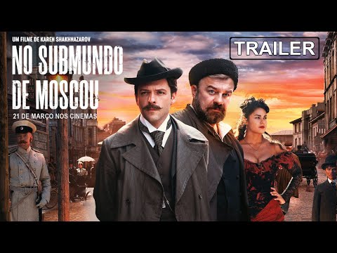 No Submundo de Moscou | Trailer Oficial legendado | 4K