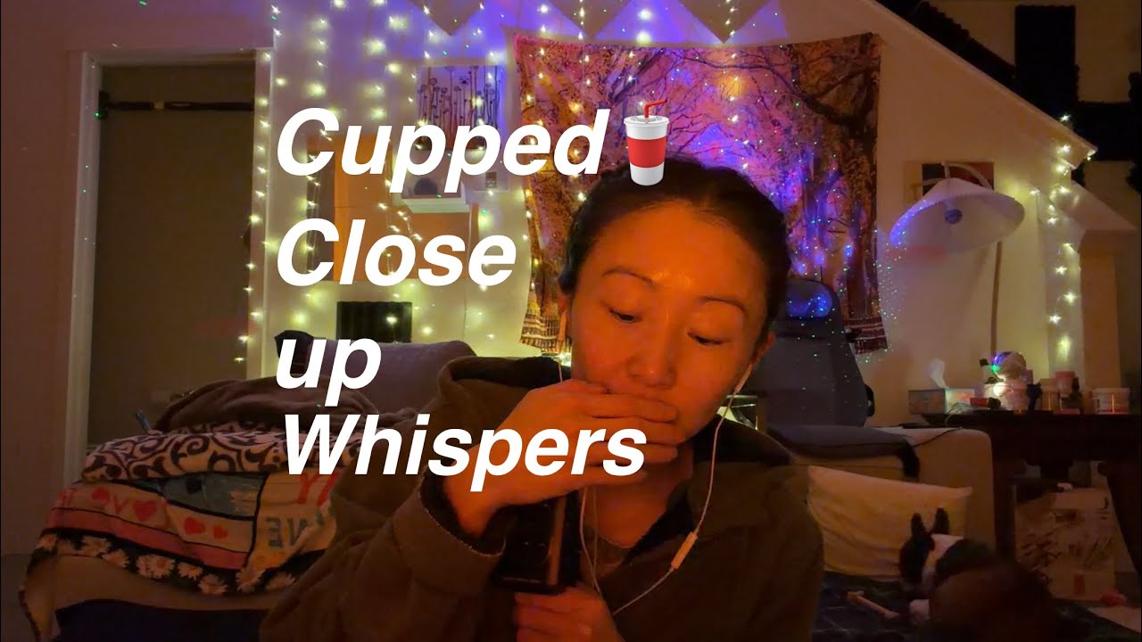 ASMR Close up CUPPed 😌 whispers | TASCAM 🤫 for sleep 