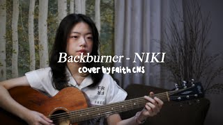 Backburner - NIKI | #coverbyfaithcns