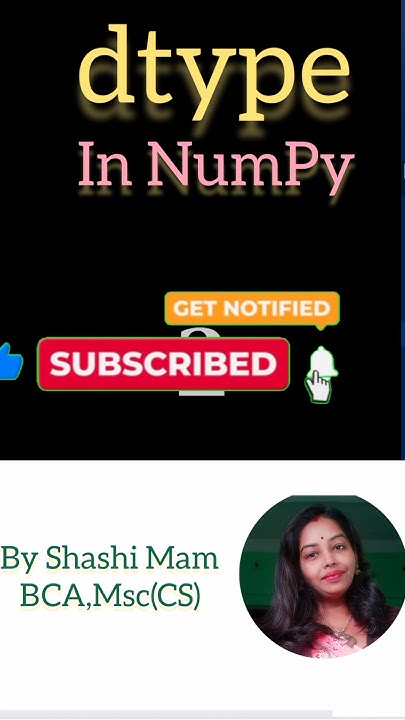 what is dtype in Numpy|| what is dtype in python|| dtype command - YouTube