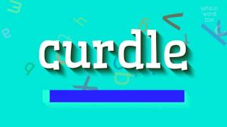 Curdle Curdle Nasil Deli̇r? Ivırcık Curdle - How To Say Curdle?