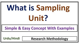 What is Sampling Unit?