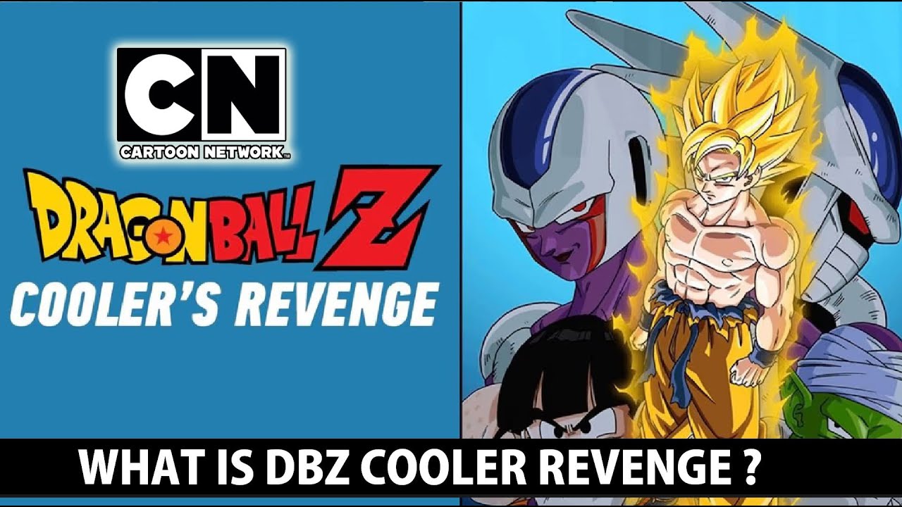 What Is DBZ Cooler Revenge ? YouTube
