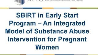 SBIRT in an Early Start Program - An Integrated Model of Substance Abuse Intervention screenshot 5