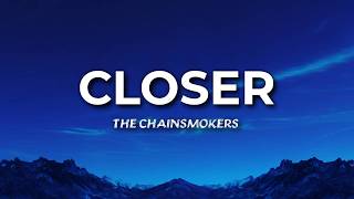 Closer - The Chainsmokers (Lyrics) 🎵