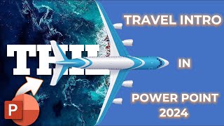 Travel Intro Animation in PowerPoint | Morph Transition