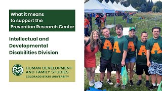 Supporting the CSU Prevention Research Center's Intellectual and Developmental Disabilities Division