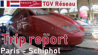Trip Report Thalys Paris - Schiphol