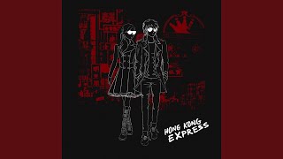 Video thumbnail of "Hong Kong Express - Key To The Future"