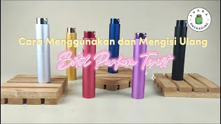 Ini Cara Yang Benar Menggunakan Dan Mengisi Ulang Botol Parfum Twist