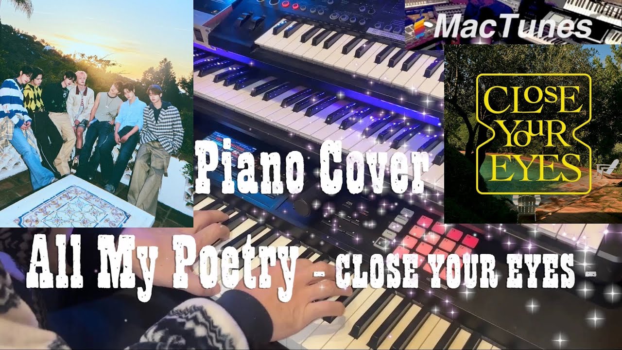 All My Poetry  CLOSE YOUR EYES ピアノソロ 桜田マコト - Relax Time with MacPiano -