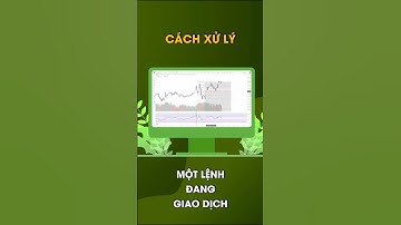Cách xử lý một lệnh đang giao dịch #tuetrading #hiếu_nguyễn #trading #giaodich