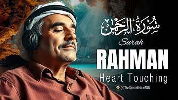 Surah Ar-Rahman سورة الرحمن | Surah Rahman | Qari Abdul Wahab Chang | The Spirit of Islam