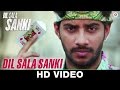 Dil Sala Sanki (Title Track) - Dil Sala Sanki | Yogesh Kumar | Nakash Aziz |  Promod Panth