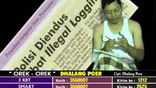 Orek-orek- dhalang poer