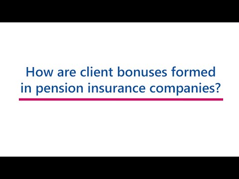How are client bonuses formed in pension insurance companies? English subtitles