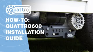 How To: Quattro Diamond Automatic Engagement Motor Mover Installation Guide (QUATTRO600) How To: Quattro Diamond Automatic Engagement Motor Mover Installation Guide (QUATTRO600)