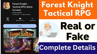 Forest Knight Tactical RPG Real or Fake | Forest Knight Tactical RPG Review | Scam or Legit |Reality screenshot 1