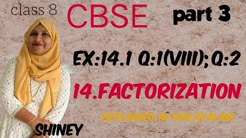 Ex:14.1 q:1(viii),q:2 chapter 14 Factorization CBSE maths class 8 in Malayalam