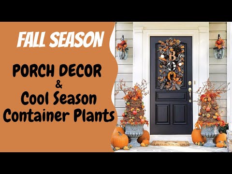 2022 Fall FRONT PORCH DECOR Ideas | Container Plants for Cool Season ...