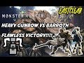 Let's Play Monster Hunter World | FLAWLESS BARROTH KILL with HGB less than 7 minutes SOLO