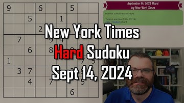 NYT Hard Sudoku Walkthrough | Sept 14, 2024