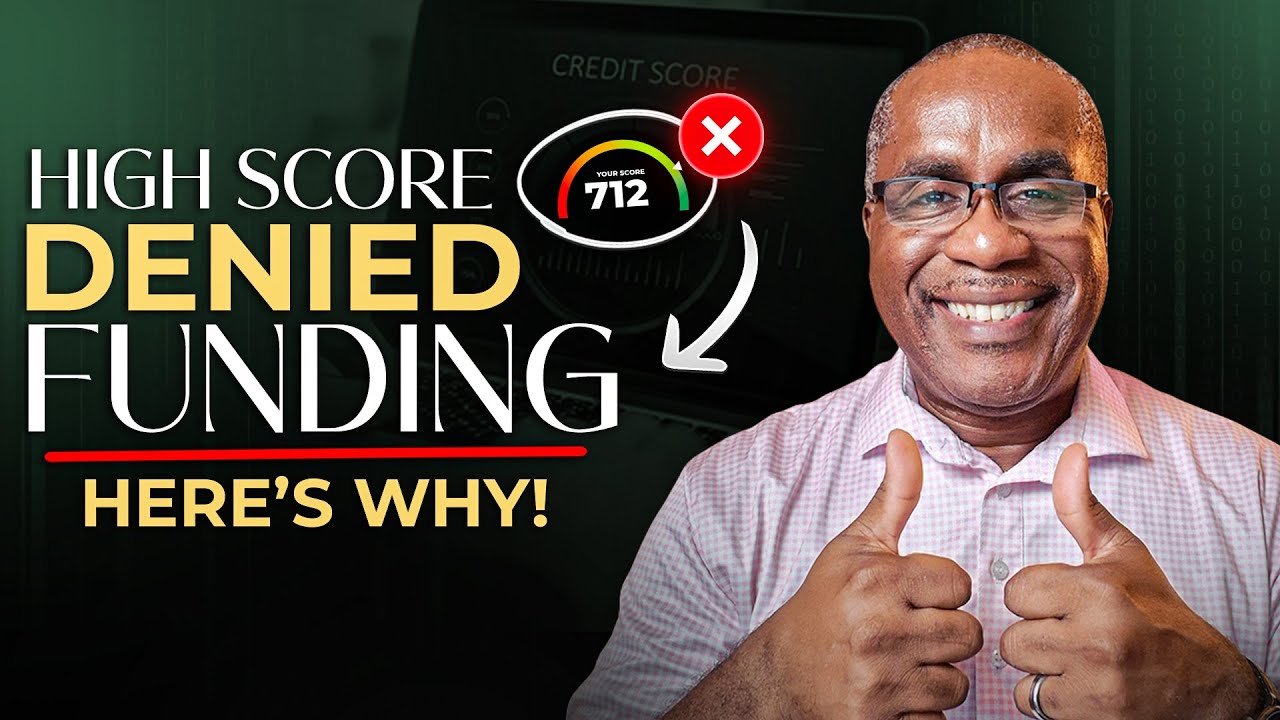 The Reason People Get Denied Business Funding with 700+ Scores