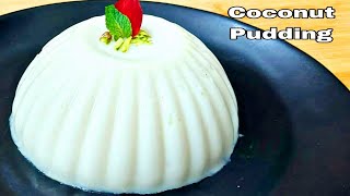 Easy coconut pudding recipe | no agar agar no gelatin | dessert recipe