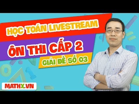 Video MathX LiveStream - Lớp 5 - Chữa đề ôn thi cấp 2 chất... - youtube