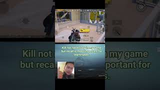 Kill is not necessary in my game but recall is most important for teammates.#reels #pubgmobile
