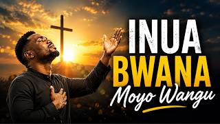 Inua Bwana Daima (Bariki Bwana Moyo Wangu)  | Swahili Gospel Songs | Sifa Melodies