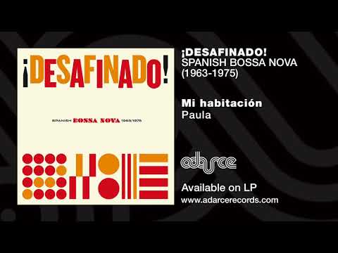 Paula - Mi habitacion (Spanish Bossa Nova)