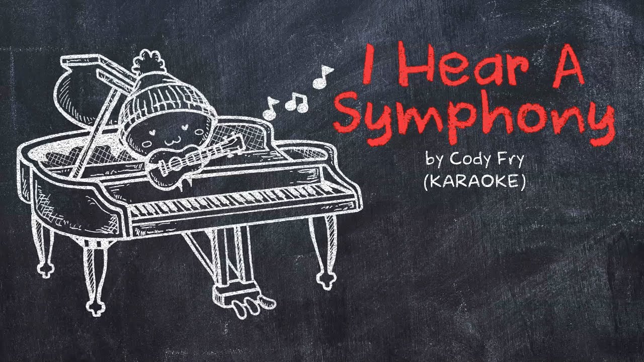 I HEAR A SYMPHONY Cody Fry (Karaoke/Instrumental) Animated Lyric