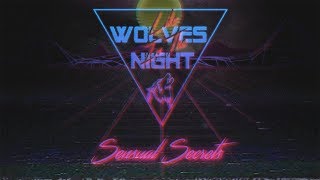 Like Wolves In The Night - Sensual Secrets