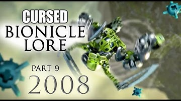 CURSED Bionicle Lore - PART 9 (2008)