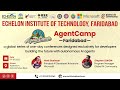 Echelon Institute of Technology || Glimpses from AgentCamp Faridabad