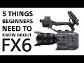 5 Things About FX6 for Beginners