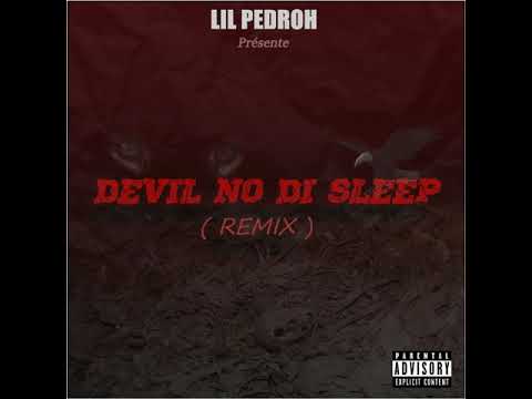 Devil no di sleep (remix)