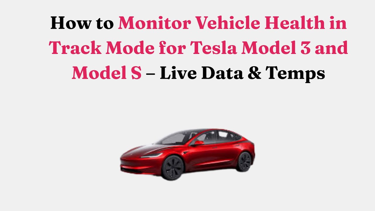 Как отслеживать состояние автомобиля в режиме Track Mode для Tesla Model 3 и Model S — данные в р...