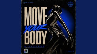 MOOVE YOUR BODY (Radio Edit)