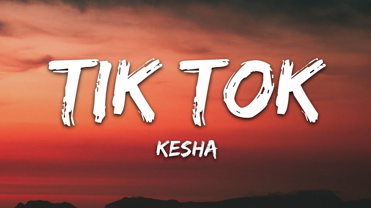 Kesha - TiK ToK (Lyrics) - YouTube